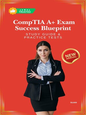 cover image of CompTIA A+ Exam Success Blueprint